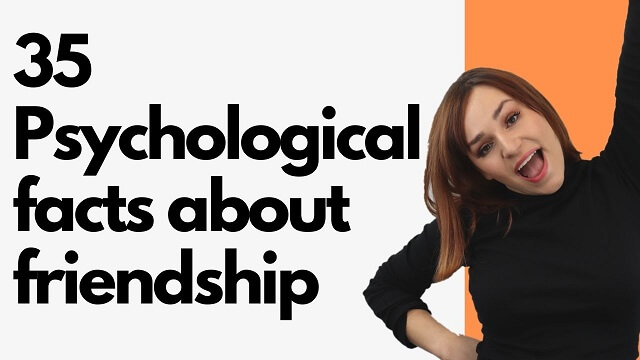 psychological facts about friendship
