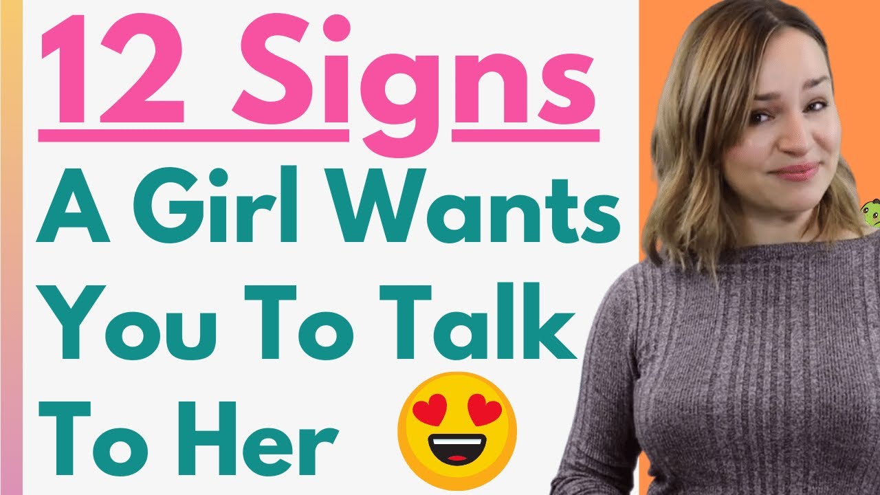 12 signs a girl wants you to talk to her