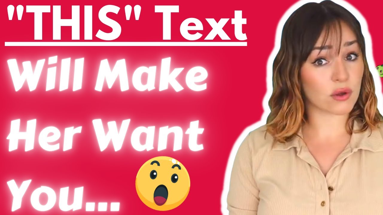 How To Make A Woman Want You Over Text