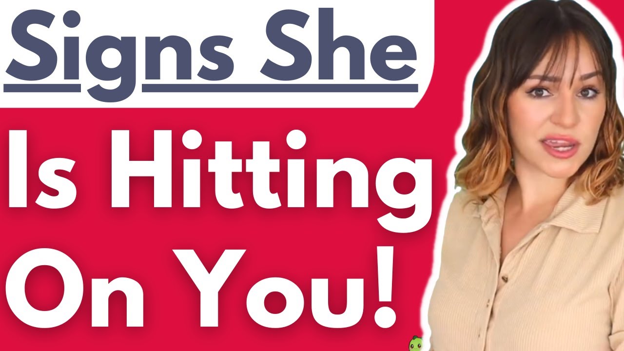 Girls Do "THIS" When Hitting On A Guy! 19 Signs She’s Hitting On You (Is She Flirting With Me?)