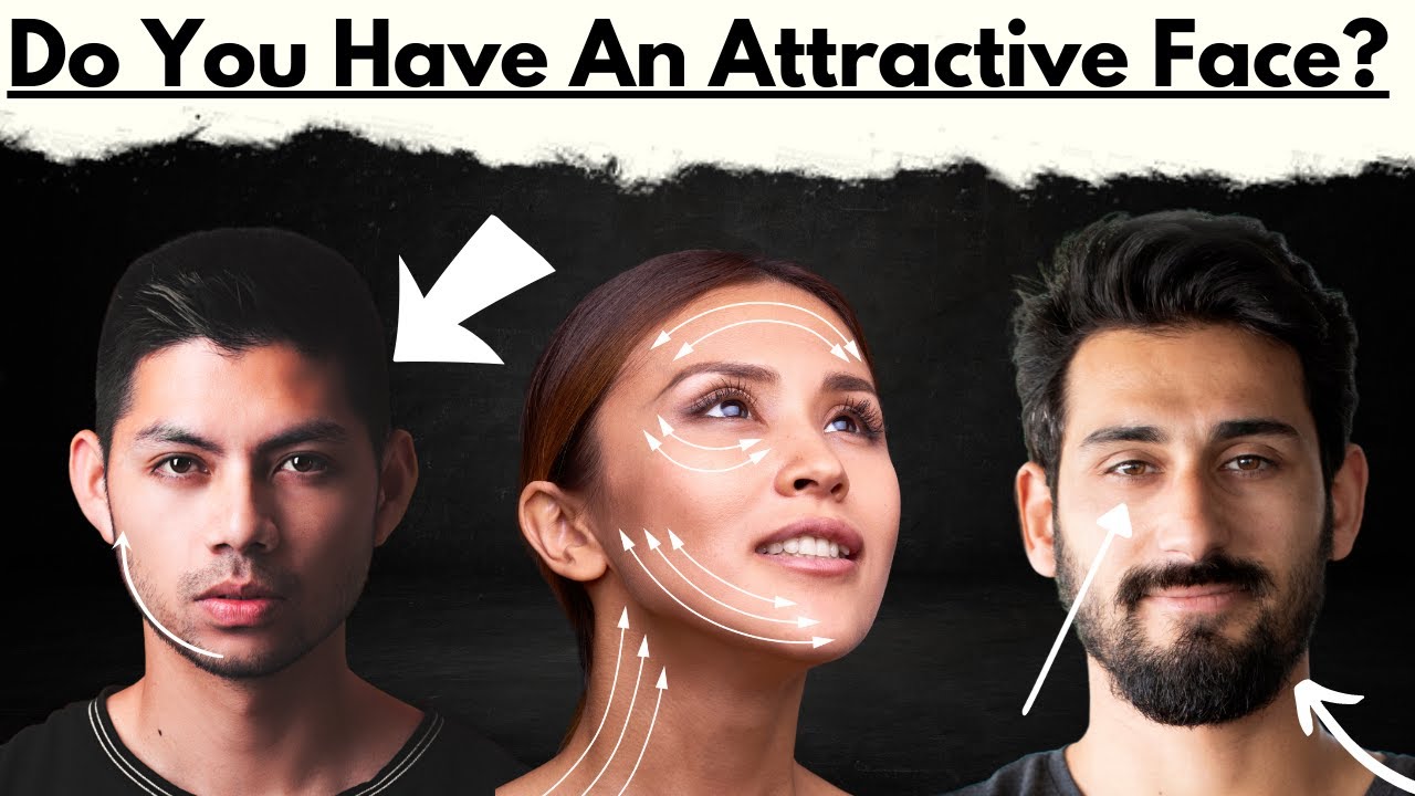 Is Your Face Attractive? (Men & Women's Faces) Attraction & Beauty Standards - THIS MATTERS