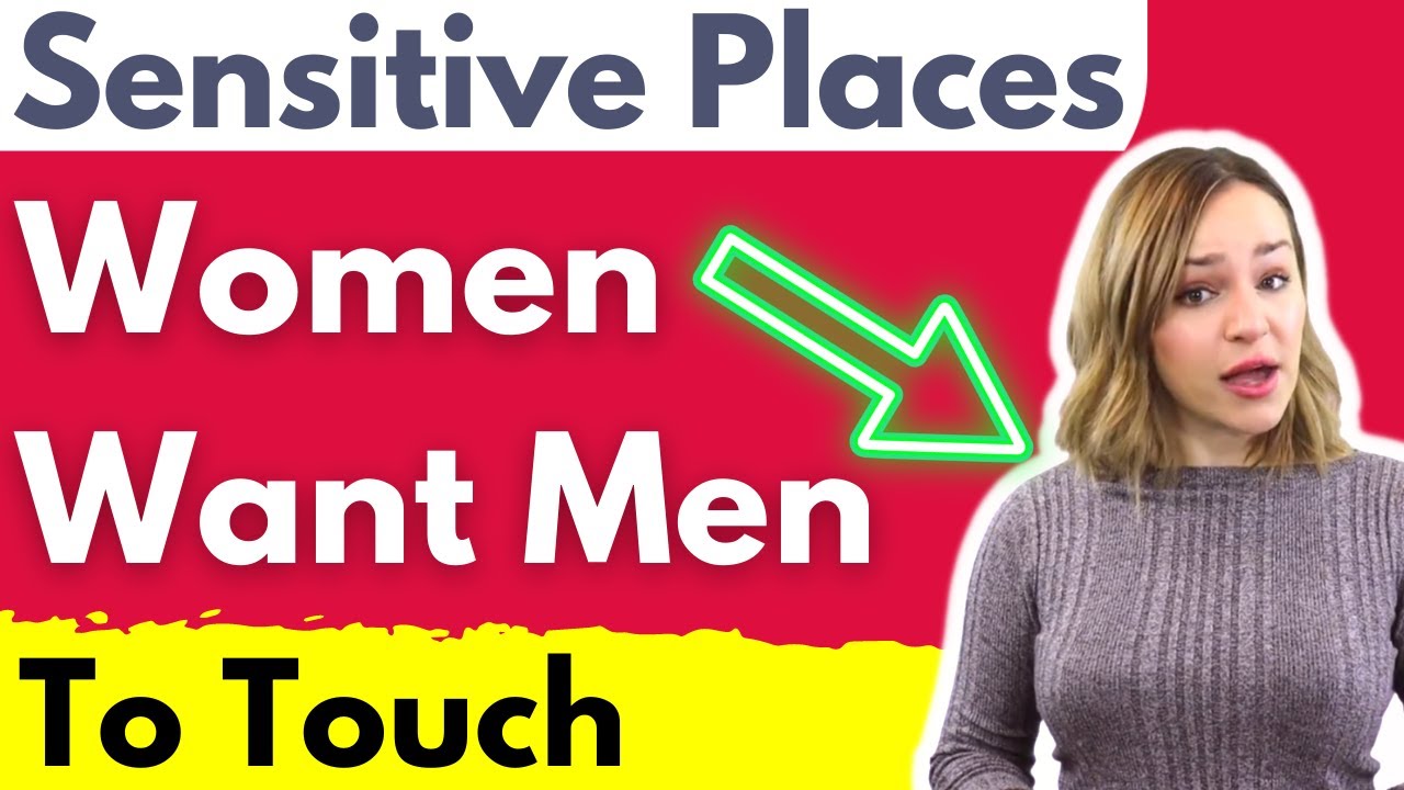 Men Forget About These Surprising Places Women Want To Be Touched By A Guy (Build Attraction)