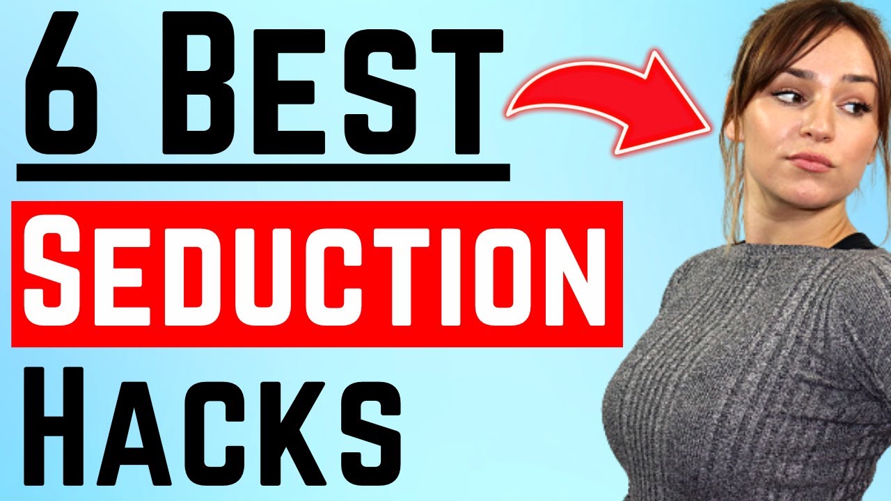 6 Best Seduction Hacks Top 1% Of High Value People Use To Attract Someone