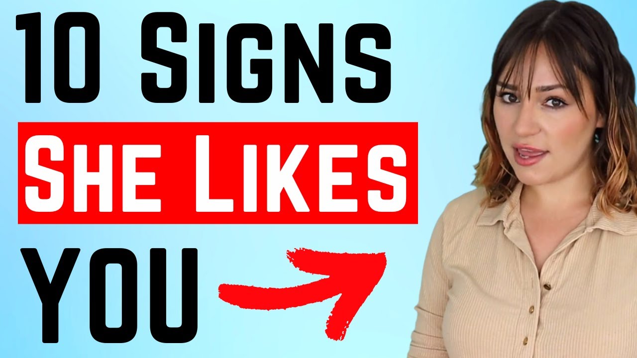10 Signs She Seriously Likes You