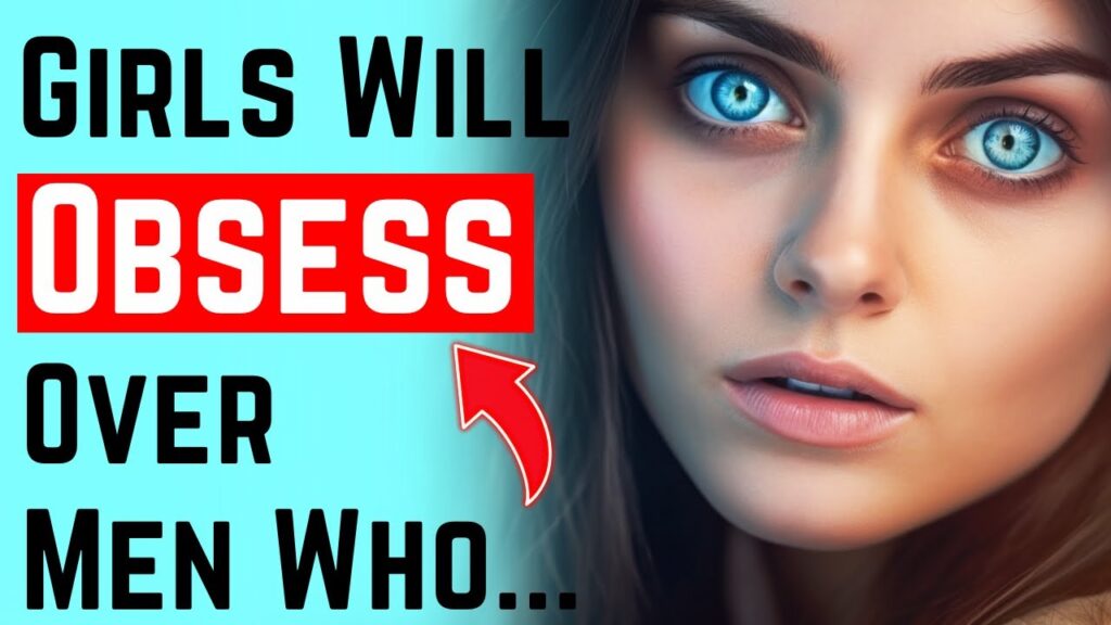 15 Rules to Become a Girl's Obsession (Guide to Female Psychology