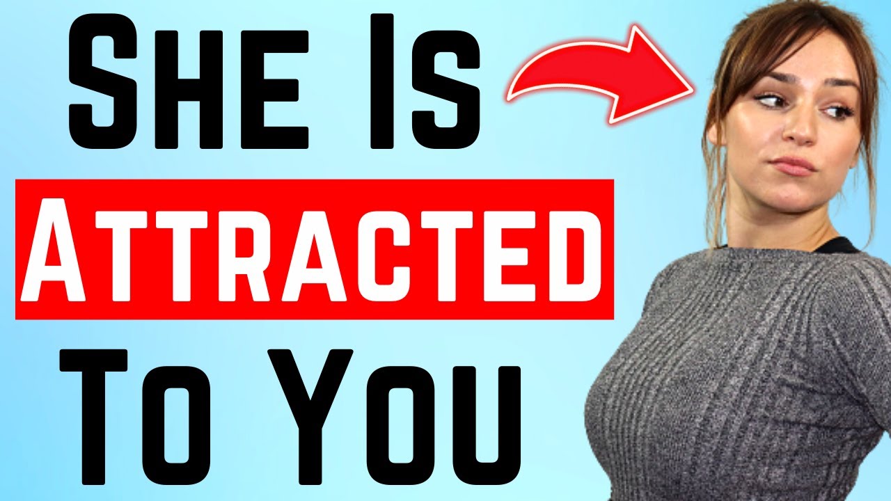 20 Obvious Signs A Woman Is Attracted to You