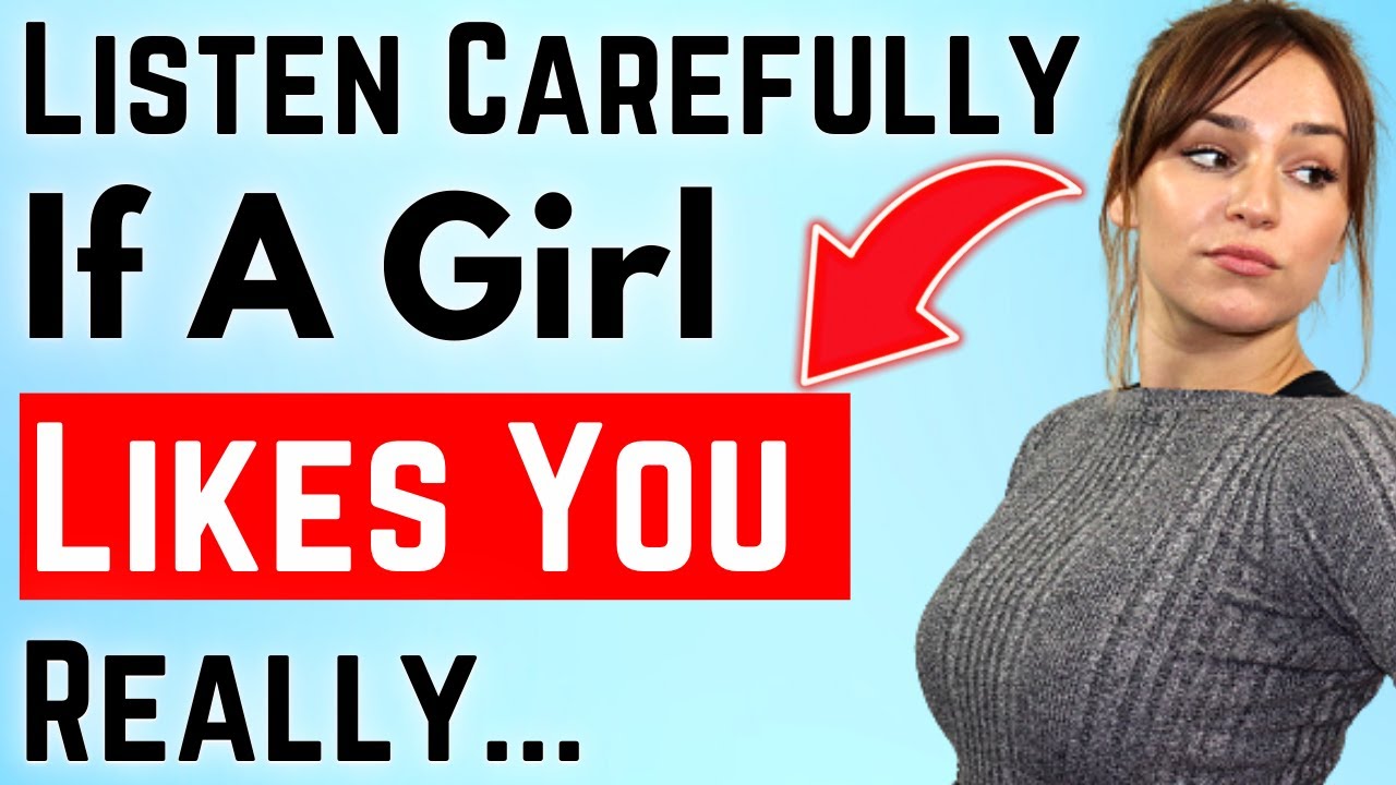 8 Things Girls Say When They Like You (Don't Miss Your Chance)