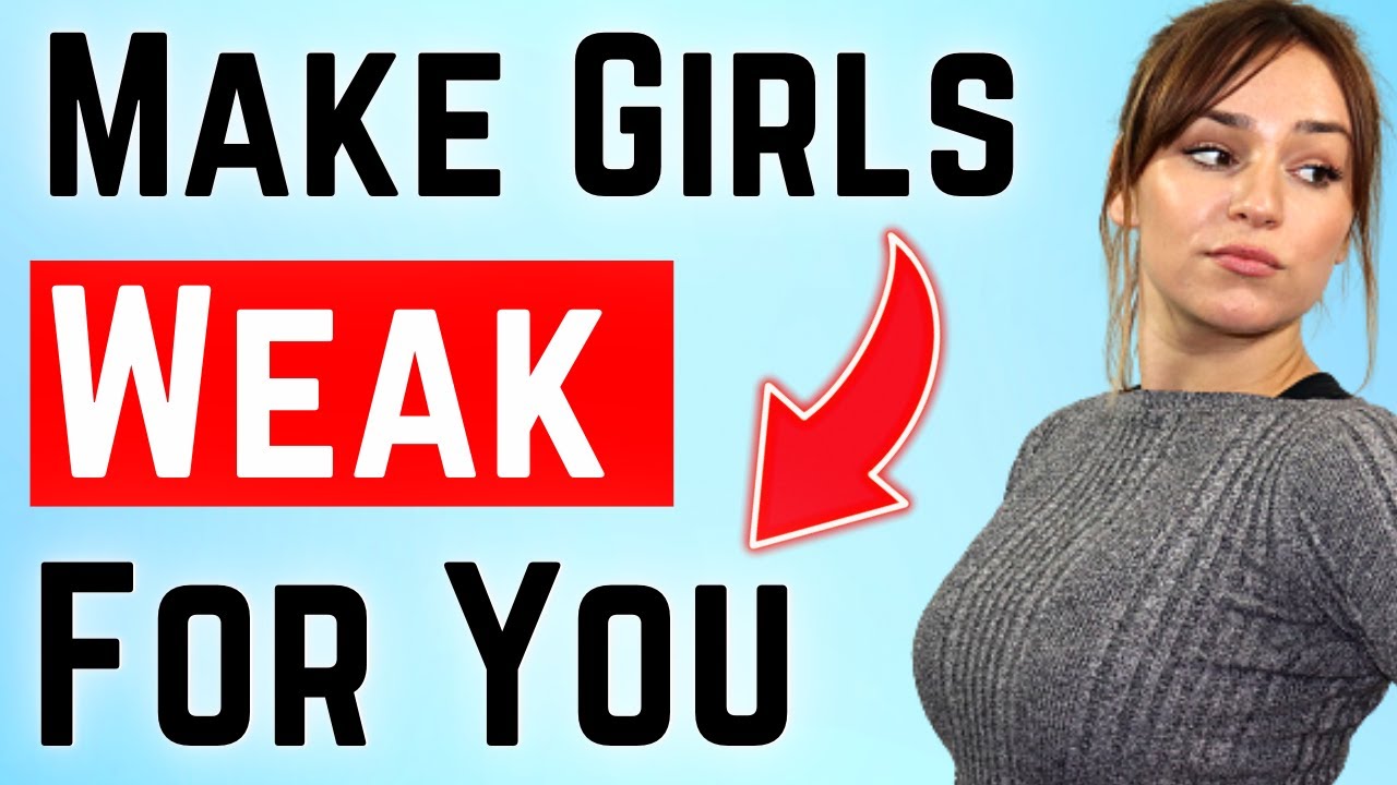 Every Girl’s Weakness in Men (Learn What Women REALLY Want in A Guy)