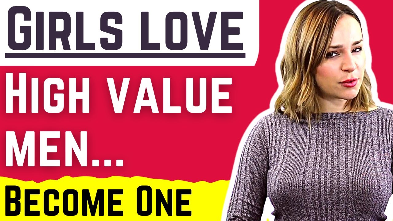 Become A High Value Man Girls Love - By Glowing Up Mentally (Self Improvement & Personal Growth)